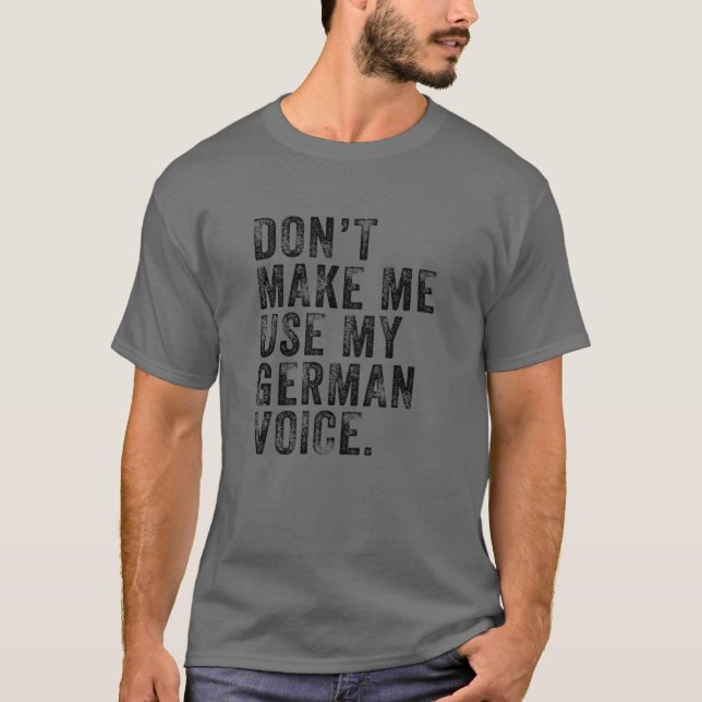 Lass mich nicht meine deutsche Stimme verwenden lu T-Shirt (Vorderseite)