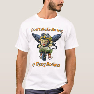 Lass mich nicht meine fliegenden Affen holen Lusti T-Shirt