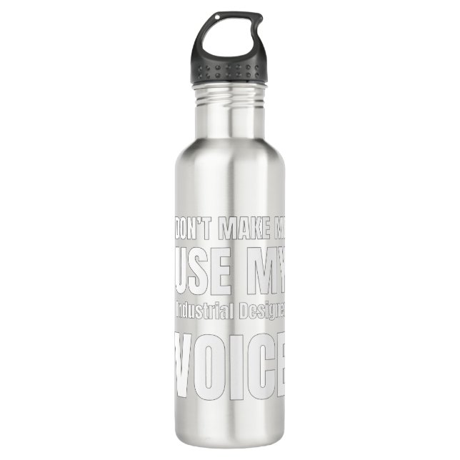 Lass mich nicht meine Stimme des Industriedesigner Edelstahlflasche (Vorderseite)