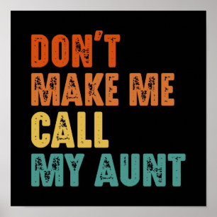 Lass mich nicht meine Tante Funny Niece Nephew nen Poster
