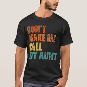 Lass mich nicht meine Tante Funny Niece Nephew nen T-Shirt