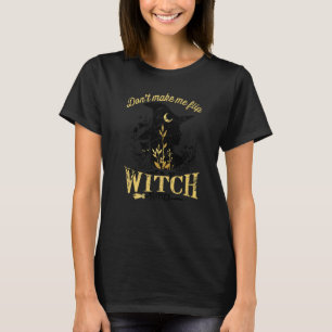 Lass mich nicht meinen Hexenschalter umlegen Hallo T-Shirt