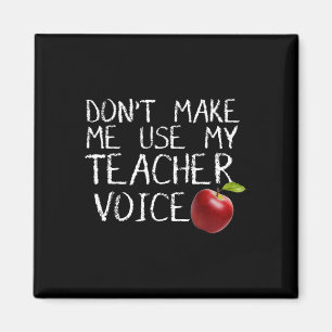 Lass mich nicht meinen Teacher Voice Fun benutzen Magnet