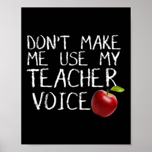 Lass mich nicht meinen Teacher Voice Fun benutzen Poster