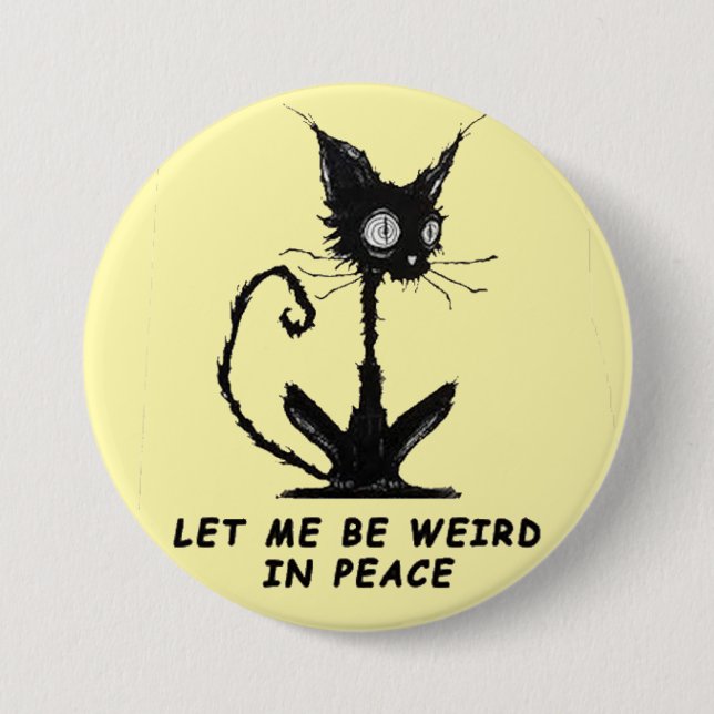 lass mich seltsam sein.... button (Vorderseite)