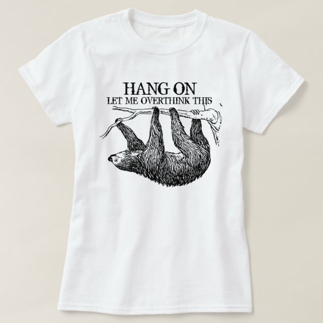 Lass mir diesen schlauen T - Shirt überdenken (Design vorne)