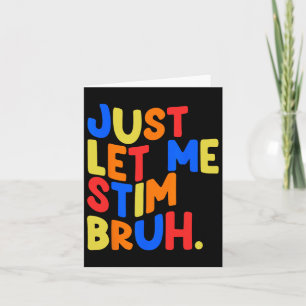 Lass mir einfach Stim Bro Boys Kinder Autismus Bew Karte