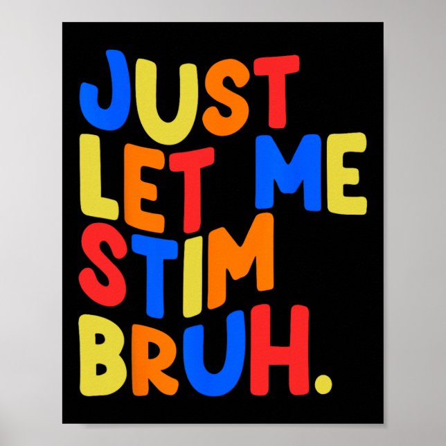 Lass mir einfach Stim Bro Boys Kinder Autismus Bew Poster (Vorne)