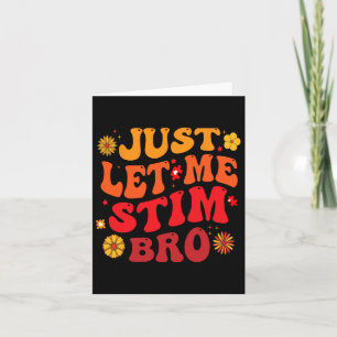 Lass mir einfach Stim Bro Kids Boys Funny Autism A Karte