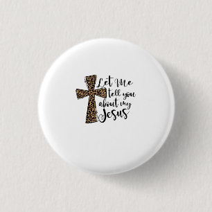 Lass mir erzähle von meinem Christlichen Gott Button