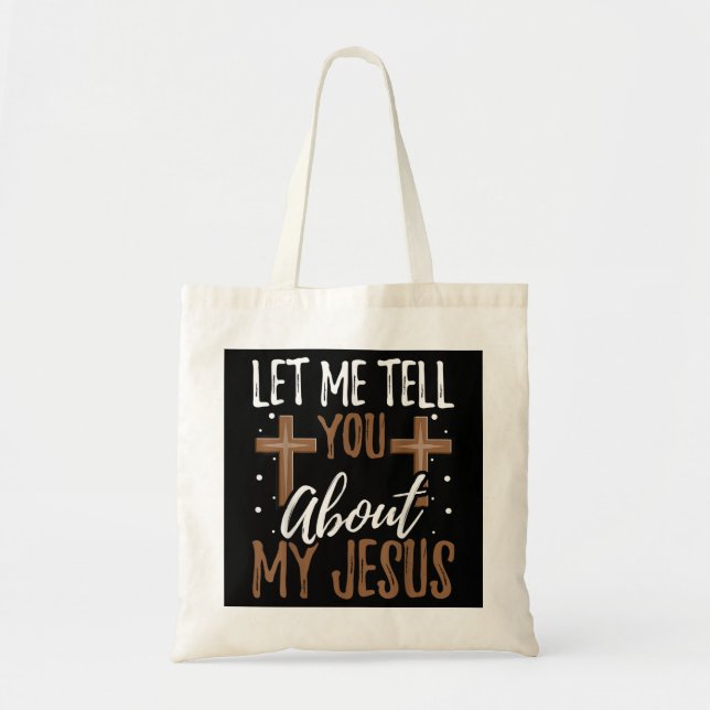 Lass mir erzähle von meinem Jesus, glaube Gott Bib Tragetasche (Vorne)