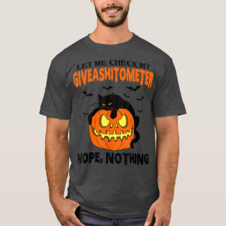 Lass mir Karo Mein Giveashitometer Nope Nothing Bl T-Shirt