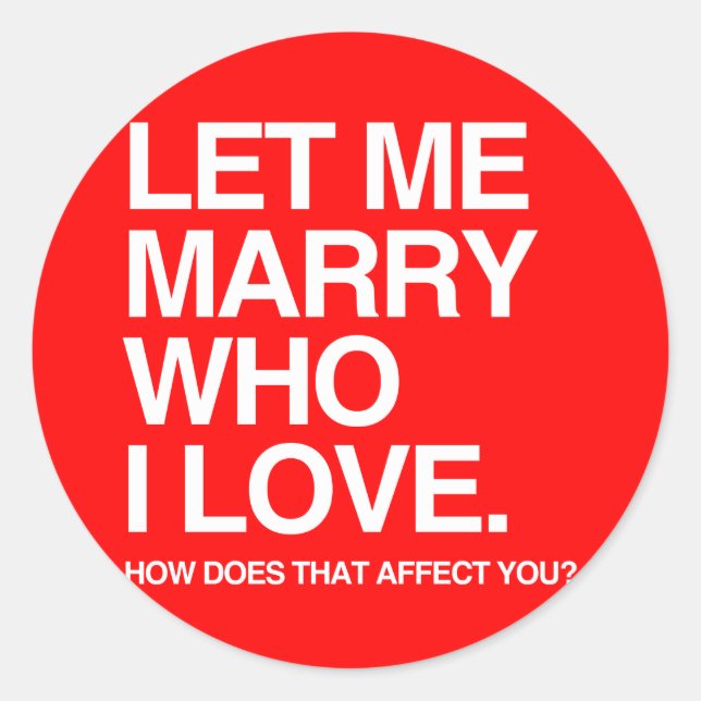 LASS MIR MARRY WER I LIEBE -.pnng Runder Aufkleber (Vorderseite)