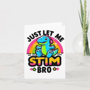 Lass mir Stim Bro Niedlich Dinosaurier Autismus Aw Karte
