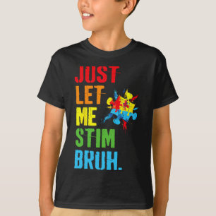 Lass mir Stim Bruh Kids Boys Funny Autism Aware T-Shirt