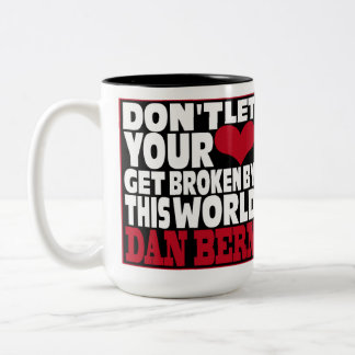 Lass nicht, dass dein Herz von dieser Welt zerbroc Zweifarbige Tasse