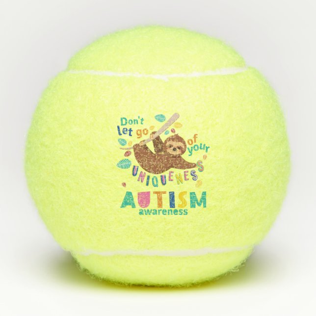 Lass nicht, dein einzigartiges Autismus-Bewusstsei Tennisbälle (Vorderseite)