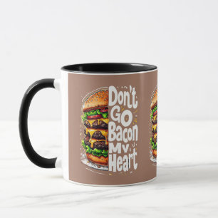 Lass nicht mein Herz zu Speck werden Lustiger Lebe Tasse
