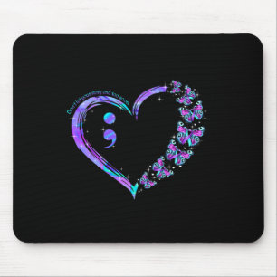 Lass nicht zu schnell dein Story-Ende Mousepad