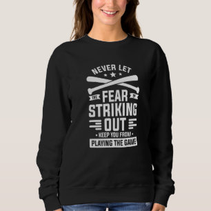 Lass nie die Angst, dich von P Behalten Sweatshirt