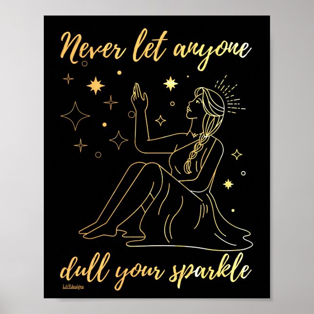 LASS NIEMAND DULI SPARKLE inspirierend Poster (Vorne)