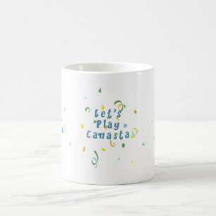 Lass Play Canasta Kaffeetasse