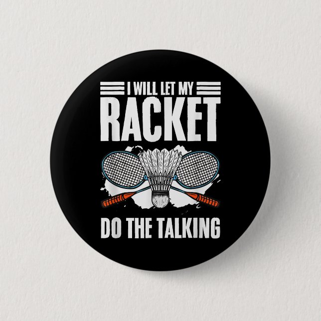 Lass Racket das Talking Shuttle Hobby Badminton. Button (Vorderseite)