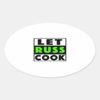 Lass Russ Cook Ovaler Aufkleber