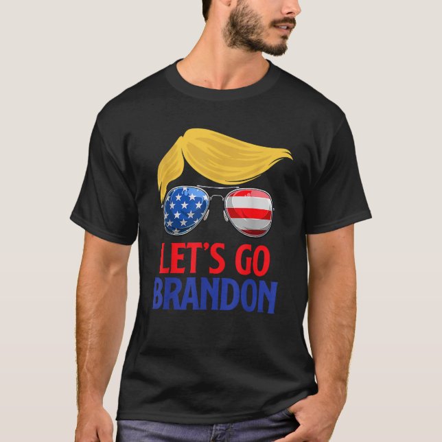 Lass s Go Brandon Lasse Go Brandon Trump America F T-Shirt (Vorderseite)