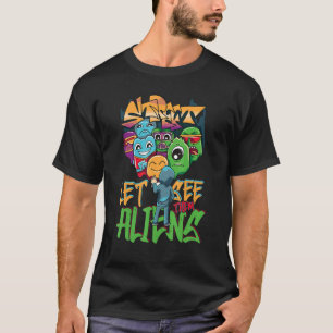 Lass sehen Sie sie Außerirdischen Graffiti Spray S T-Shirt