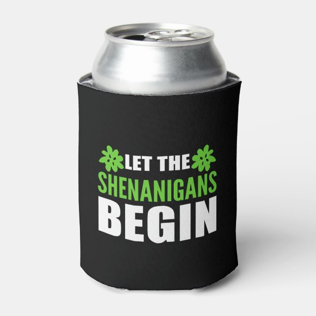 Lass Shenanigans Begin Weed Addict Gift Dosenkühler (Kanne Vorderseite)