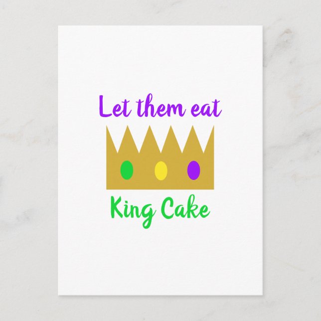 Lass sie essen King Cake Mardi Gras Crown Postkarte (Vorderseite)