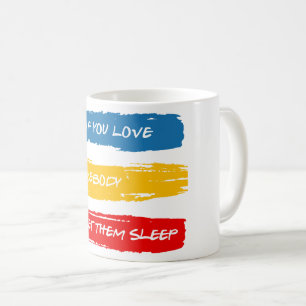 Lass sie schlafend kaffeetasse