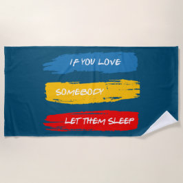 Lass sie schlafend strandtuch