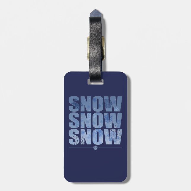 Lass Snow Happen Gepäckanhänger (Rückseite vertikal)