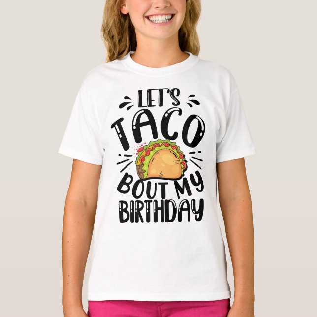 Lass Taco Bout My Birthday 5 De Mayo Mexican T-Shirt (Vorderseite)