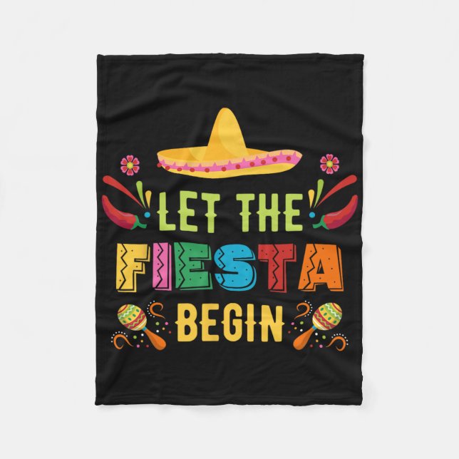 Lass The Fiesta Begin Funny Cinco De Mayo Mexican  Fleecedecke (Vorderseite)