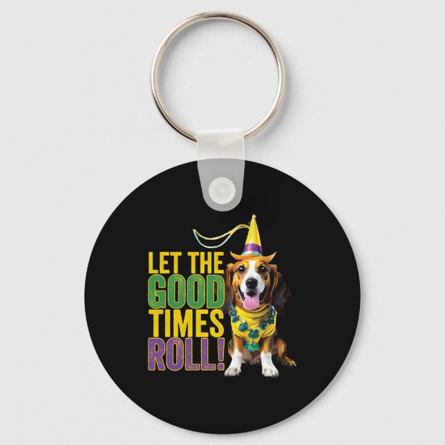 Lass The Good Times Roll - Funny Mardi Gras Hunde Schlüsselanhänger (Vorderseite)
