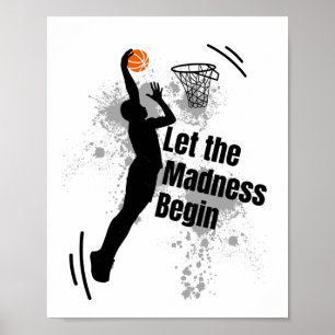 Lass The Madness Begin Basketball Neuartigkeit Wah Poster