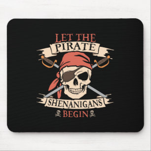 Lass The Pirate Shenanigans Beginnt Halloween Skul Mousepad