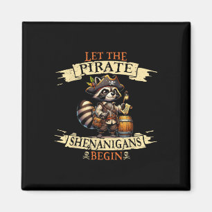 Lass The Pirate Shenanigans fängt Halloween Pirate Magnet