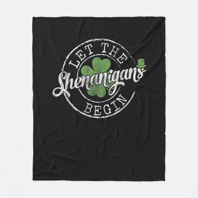 Lass The Shenanigans Begin Funny Clovers St Patric Fleecedecke (Vorderseite)