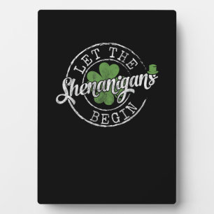 Lass The Shenanigans Begin Funny Clovers St Patric Fotoplatte