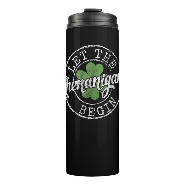 Lass The Shenanigans Begin Funny Clovers St Patric Thermosbecher (Vorderseite)