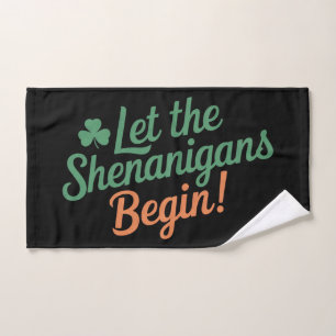 Lass The Shenanigans Begin Funny Irish St Patricks Handtuch