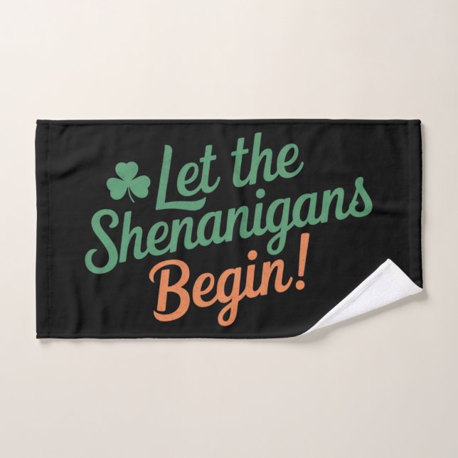 Lass The Shenanigans Begin Funny Irish St Patricks Handtuch (Handtuch)