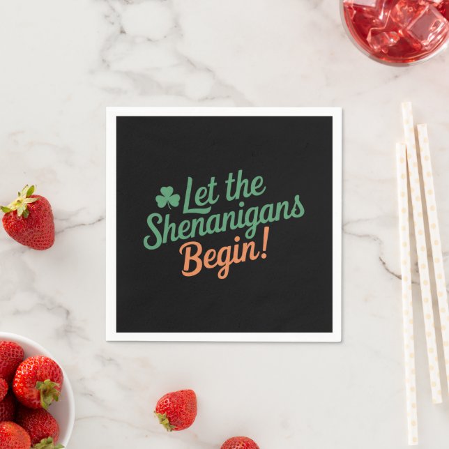 Lass The Shenanigans Begin Funny Irish St Patricks Serviette (Beispiel)