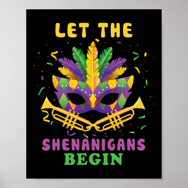 Lass The Shenanigans Begin Funny Mardi Gras Parade Poster (Vorne)