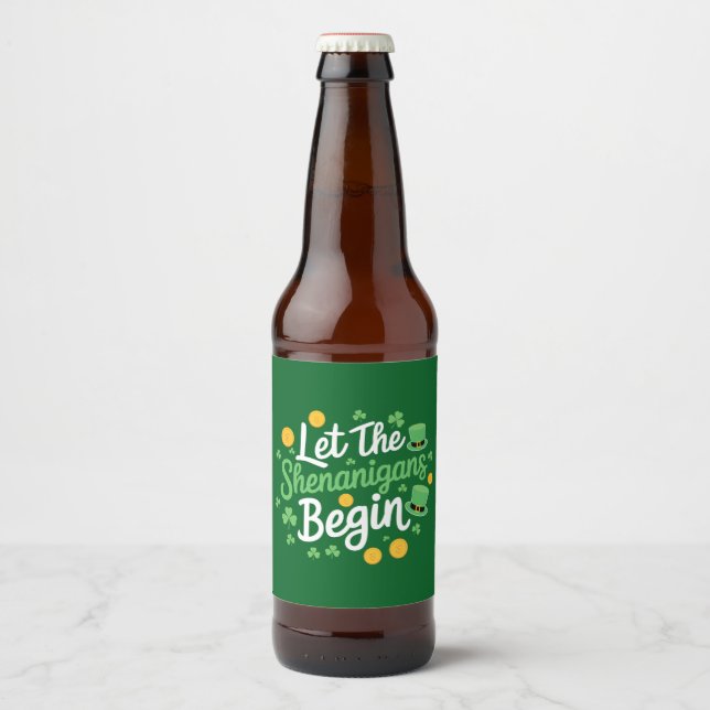 Lass The Shenanigans Begin Funny St Patrick's Day Bierflaschenetikett (Vorderseite)