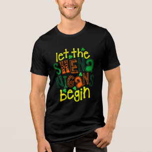 Lass The Shenanigans Begin Funny St Patrick's Day Tri-Blend Shirt